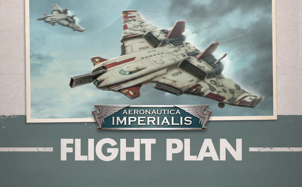 Flight Plan Keep Your Eyes on the Skies Warhammer Community