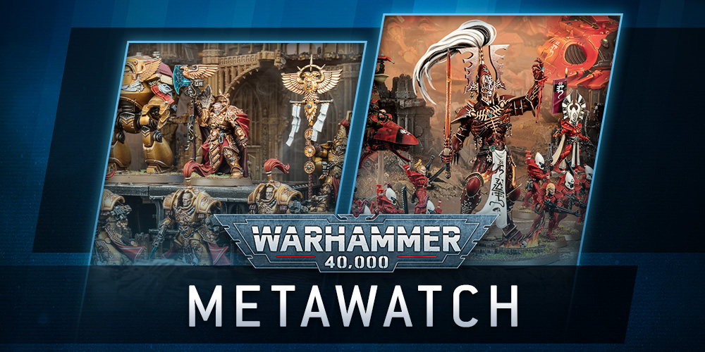 Warhammer 40,000 Metawatch Dispatches from the Open