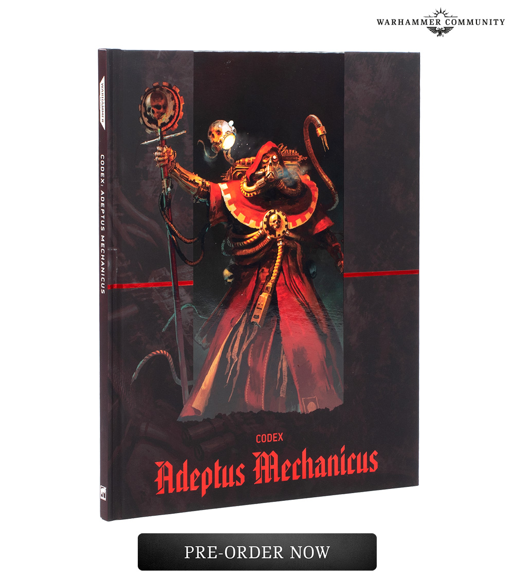 The Adeptus Mechanicus Fire Up Warhammer 40K Pre-Orders